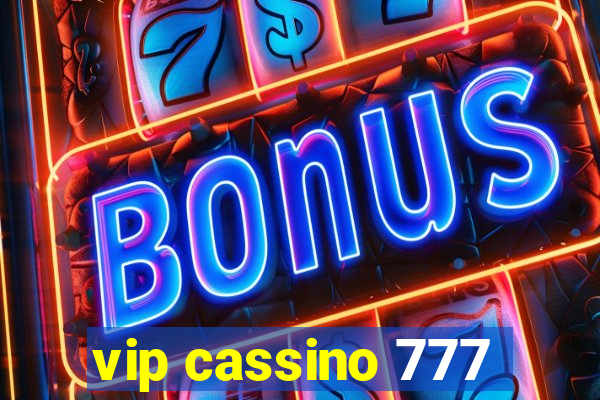 vip cassino 777