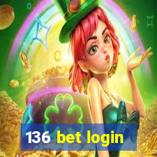 136 bet login