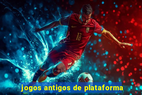 jogos antigos de plataforma