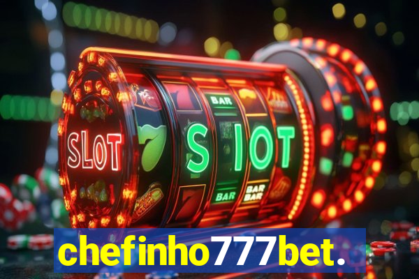 chefinho777bet.com