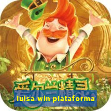 luisa win plataforma