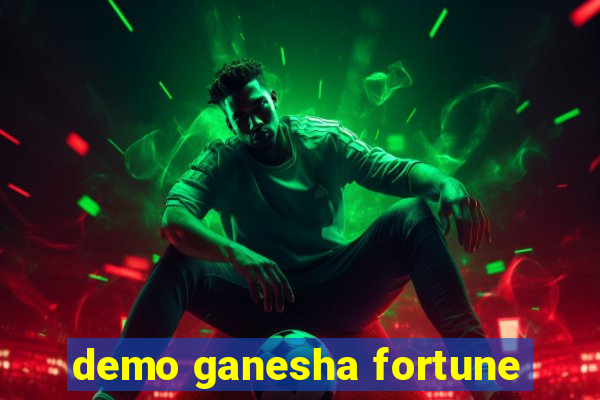 demo ganesha fortune