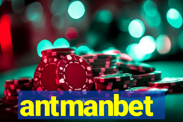 antmanbet