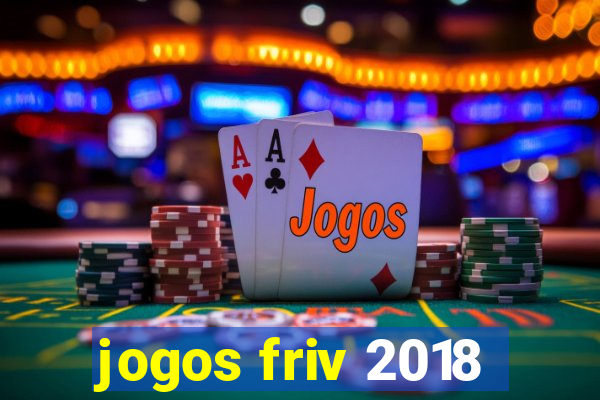 jogos friv 2018