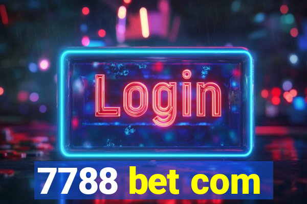 7788 bet com