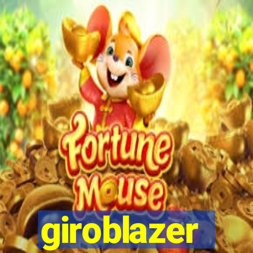 giroblazer