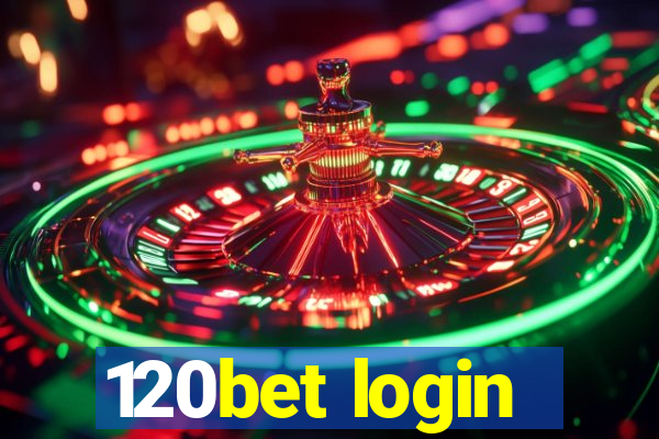 120bet login