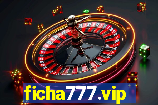 ficha777.vip