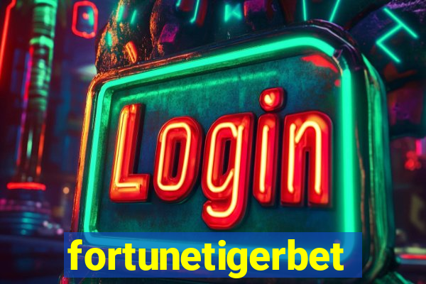 fortunetigerbet