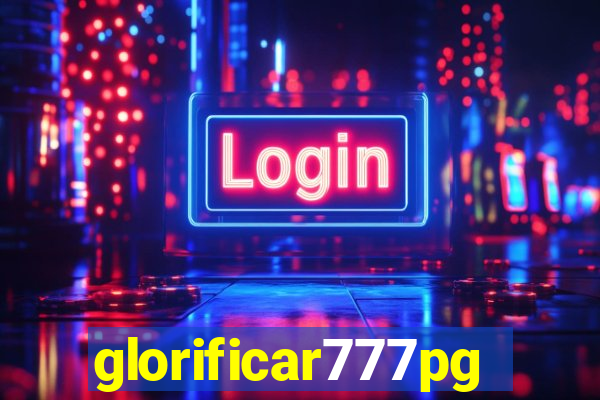 glorificar777pg.com