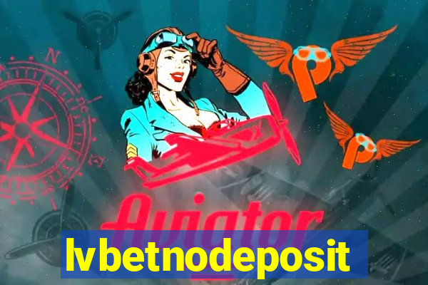 lvbetnodeposit