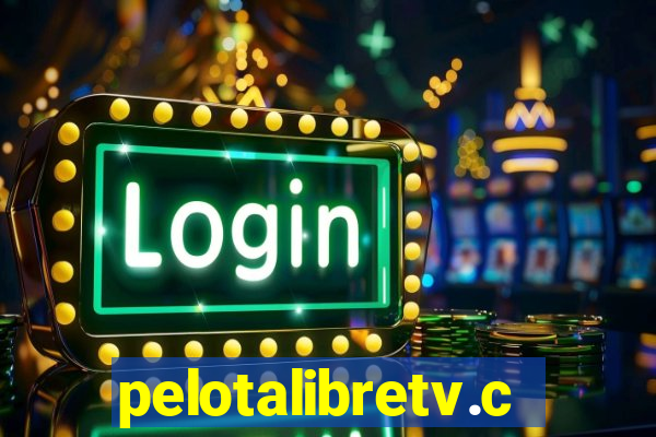 pelotalibretv.com