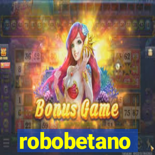 robobetano