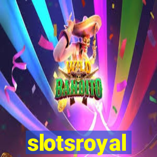 slotsroyal