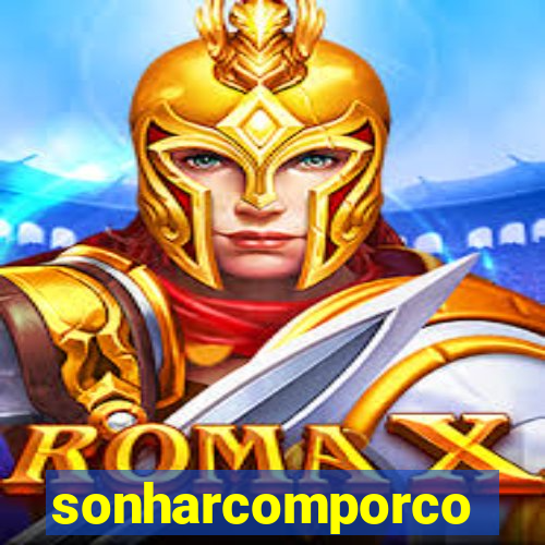 sonharcomporco