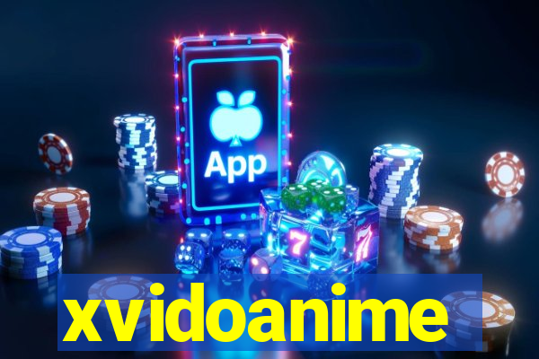 xvidoanime