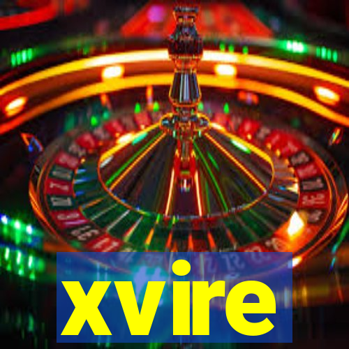 xvire